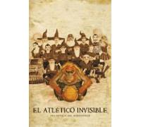 El Atletico Invisible