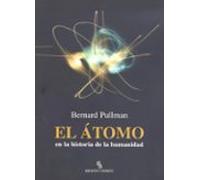 El Atomo En La Historia De La Humanidad (biblioteca Buridan)