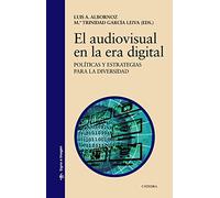 El audiovisual en la era digital: Políticas y estrategias para la diversidad (Signo e imagen)
