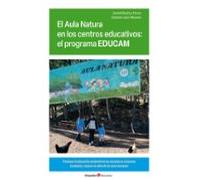 El Aula Natura En Los Centros Educativos: El Programa Educam