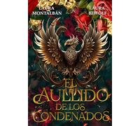 EL AULLIDO DE LOS CONDENADOS: 1 (Aullidos)