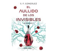 El aullido de los invisibles