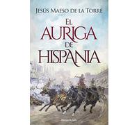 El auriga de Hispania (NOVELA HISTORICA)