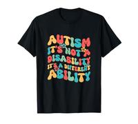 El autismo no es una discapacidad, es una habilidad diferente Camiseta