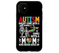 El autismo no viene con un manual, viene con una madre autismo Carcasa para iPhone 11