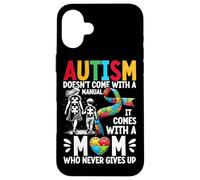 El autismo no viene con un manual, viene con una madre autismo Carcasa para iPhone 16 Plus