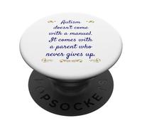 El Autismo no Viene con un Padre Manual Que Nunca se rinde PopSockets PopGrip Adhesivo