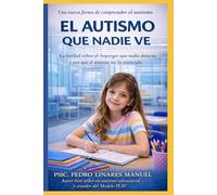 EL AUTISMO QUE NADIE VE