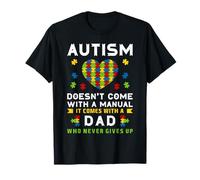 El Autismo Viene con el Mes del Orgullo de concienciación sobre el Autismo de papá Camiseta