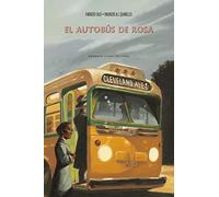 El autobús de Rosa (ALBUM ILUSTRADO)