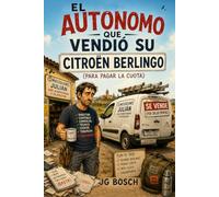 EL AUTÓNOMO QUE VENDIÓ SU BERLINGO: para pagar la cuota de autónomos (HUMOR ACTUAL)