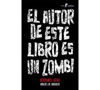 El Autor De Este Libro Es Un Zombi: 113 (Calcetín)