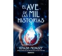 El ave de las mil historias (ERASE UNA VEZ)