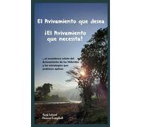 El Avivamiento Que Desea. ¡El Avivamiento Que Necesita!: ...el asombroso relato del Avivamiento de las Hébridas y las estrategias que podemos aplicar