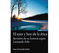 El Ayer Y Hoy De La Etica