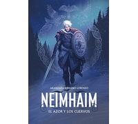 El Azor y los Cuervos (Neimhaim 2) (Fantascy)