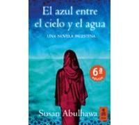 El Azul Entre El Cielo Y El Agua: 10 (KF)