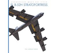El B-52h Stratofortress (Asombrosos Amos del Cielo)
