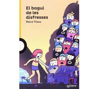 El bagul de les disfresses | Mercé Viana Martínez