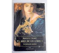 El baile de las lobas I. La habitación maldita