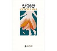 El baile de las locas | Victoria Mas, José Antonio Soriano