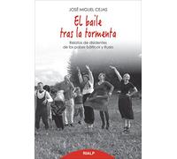 Baile tras La Tormenta (Biografías y Testimonios)