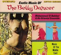 El Bakkar, Mohammed - Exotic Music of Belly..