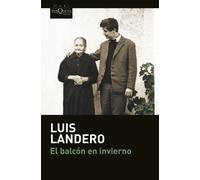 El balcón en invierno | Luis Landero