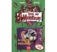 El balón hablante: 10 (Todos mis monstruos)