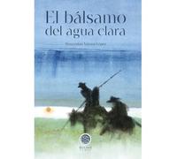 El bálsamo del agua clara (REVIROL TEMAS)