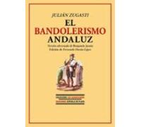 El Bandolerismo Andaluz