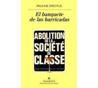 El Banquete De Las Barricadas