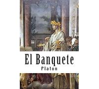 El Banquete (Spanish) Edition