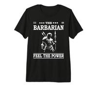 El Bárbaro Feel The Power - Juego de rol épico Camiseta Premium
