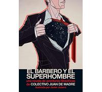 EL BARBERO Y EL SUPERHOMBRE: UNA NOVELA DE AVENTURAS FILOSÓFICAS: 20 (colección pulpas)