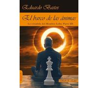 EL BARCO DE LAS ÁNIMAS: La crisálida del Hombre Lobo. Parte III (NARRATIVA)