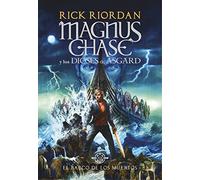 El Barco de los Muertos (Magnus Chase y los dioses de Asgard 3): La saga más épica del creador de Percy Jackson (Montena)