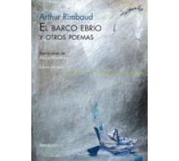 El Barco Ebrio Y Otros Poemas