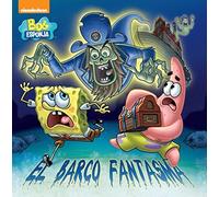 El barco fantasma (Un cuento de Bob Esponja)