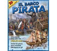 El barco pirata: 3D ¡Construye y juega! (Castellano - A Partir De 6 Años - Manipulativos (Libros Para Tocar Y Jugar), Pop-Ups - ¡Construye Y Juega!)