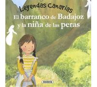 El barranco de Badajoz y la niña de las peras (Leyendas canarias)
