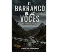 EL BARRANCO DE LAS VOCES: Hay personas que desaparecen mucho antes de morir