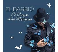 El Barrio - El Danzar De Las Mariposas