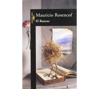 El bataraz | Mauricio Rosencof