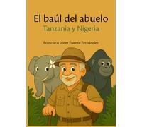 El baúl del abuelo: Tanzania y Nigeria