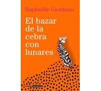 El bazar de la cebra con lunares | Raphaëlle Giordano, Teresa Clavel