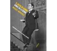 El Bazar De Ramon Gomez De La Serna: Seduccion De Las Masas Y Cultura