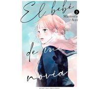 EL BEBÉ DE MI NOVIA, VOL. 3