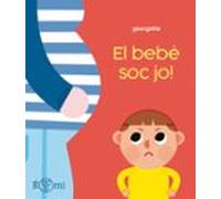 ¡el Bebe Soc Jo!