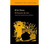 El becerro de oro (Narrativa del Acantilado)